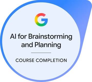 Google AI for Brainstorming and Planning course completion badge — verify on Coursera